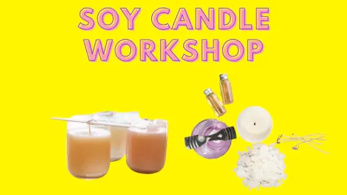 Illustration reads: Soy candle workshop