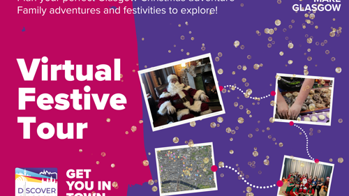 Poster that reads "Virtual festive tour", "Plan your perfect Glasgow Christmas adventure" and "Family adventures and festivities to explore!" The poster is half pink and half purple with a photo of Santa, a map and sweet treats at a stall. The logos read People Make Glasgow, Get you in town and Discover Glasgow Ltd.