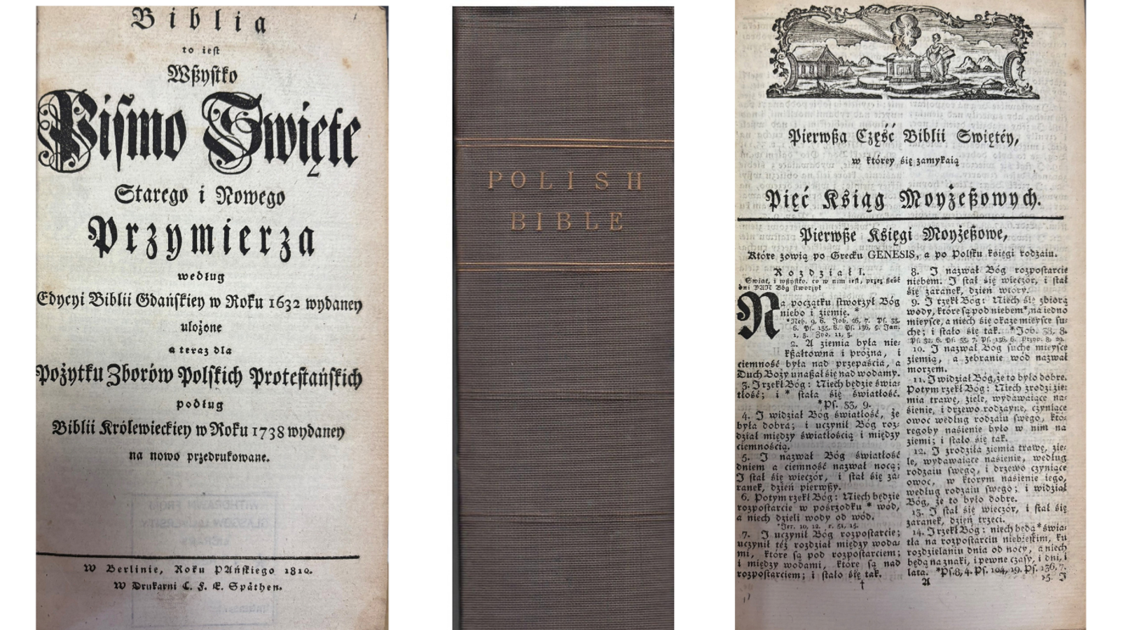 Biblia, to iest; Wsystko pismo Swiete starego i nowego przymierza 1400 788 .jpg displays a three-part view of an 1810 Polish Bible. The left panel shows the title page printed in a blackletter typeface, indicating its publication in Berlin. The center panel highlights the book's dark, textured spine with the words "POLISH BIBLE" stamped in gold uppercase letters. The right panel reveals the first page of Genesis, topped with an ornate rectangular woodcut illustration of a landscape.