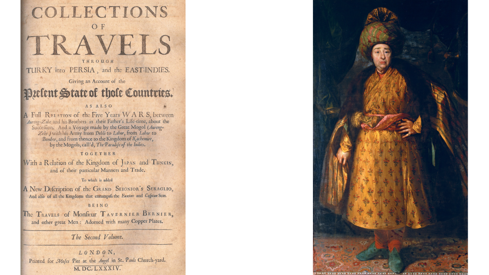 1684 London edition title page for "Collections of Travels Through Turky into Persia, and the East-Indies" by Monsieur Tavernier and François Bernier, paired with a full-length portrait of a man wearing a traditional Ottoman turban, richly patterned robe, and cape.